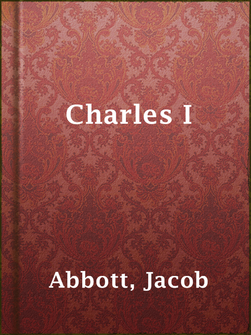 Title details for Charles I by Jacob Abbott - Available
